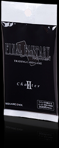 ファイナルファンタジーTCG ChapterⅡ ブースターパック
